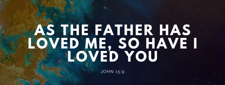 As the father has loved me, so have i loved you | Thomas Diary - A walk ...